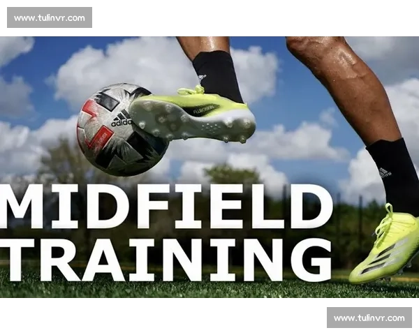 技术型球员时代来临细腻控球与智慧引领足球新格局发展趋势未来