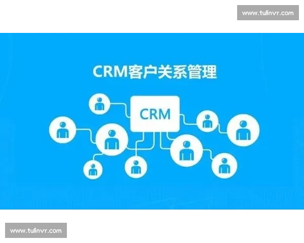 以客户关系管理为核心提升企业长期价值与服务体验 以客户关系管理为核心提升企业长期价值与服务体验